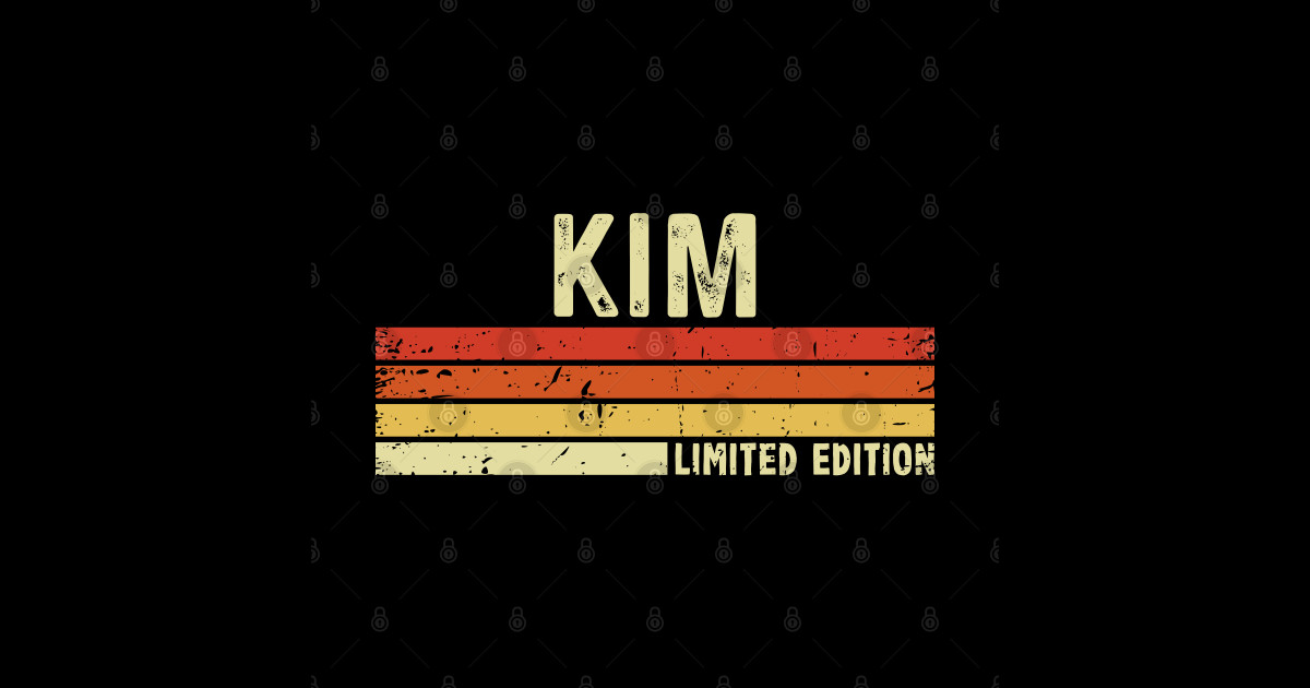 Kim Name Vintage Retro Limited Edition Gift Kim TShirt TeePublic