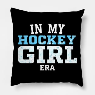 in my hockey girl era Pillow