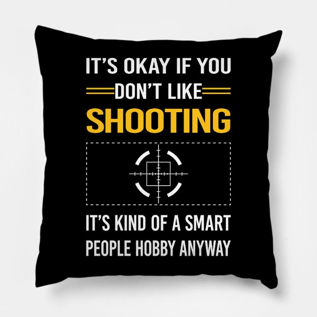 Funny Smart People Shooting Pillow by Happy Life