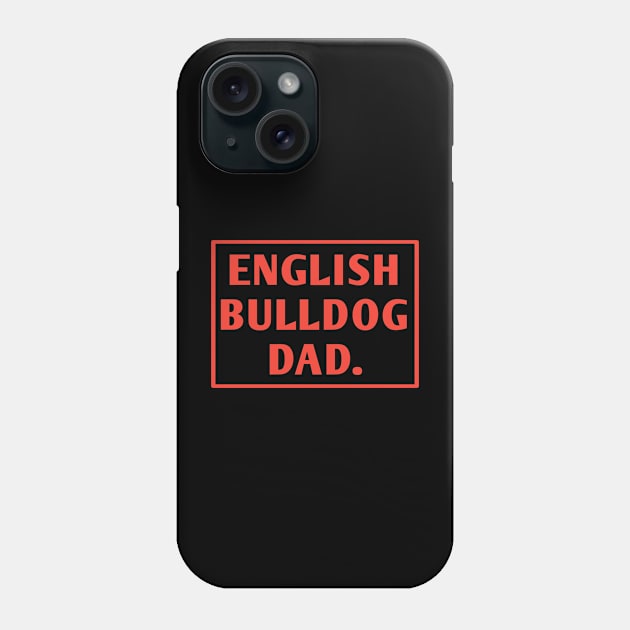 English Bulldog Phone Case by BlackMeme94