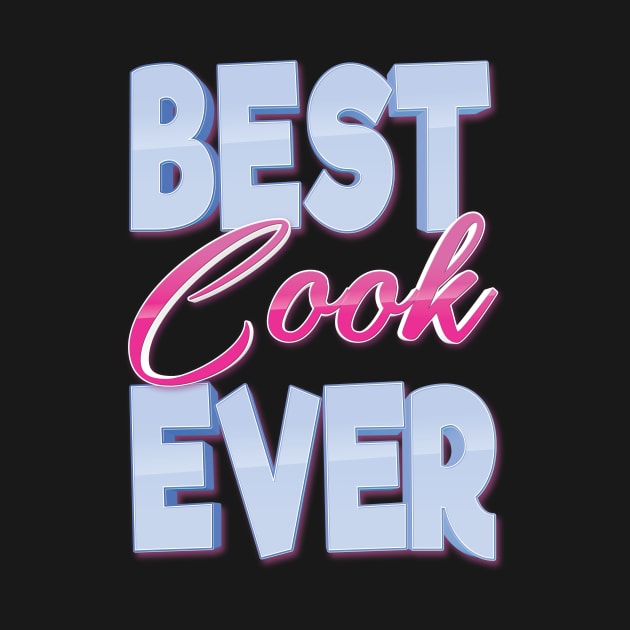 Best Cook Ever by ProjectX23Red