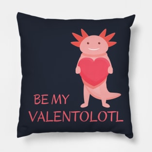 Cute pink adorable axolotl asking - Be my Valentolotl Pillow