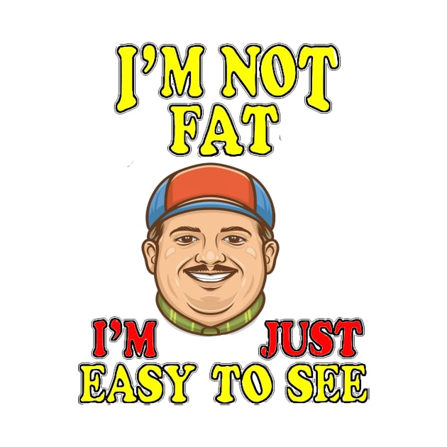 I'm not FAT by alby store