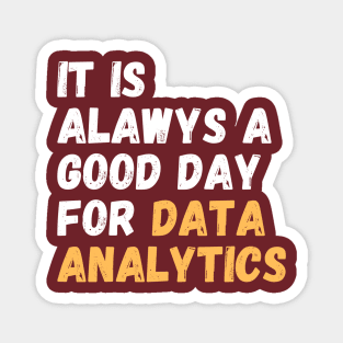 A Good Day for Data Analytics Magnet