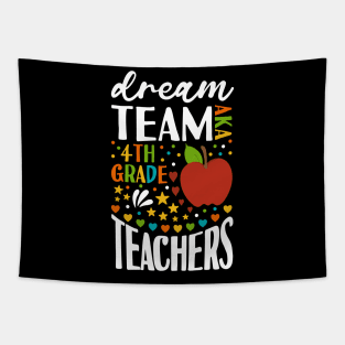 Dream Team AKA 4th Grade Teachers Back to School Tapestry