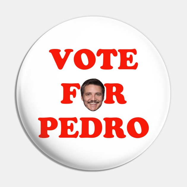 Vote for Pedro Pascal Pin by kittamazon