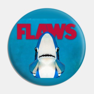 FLAWS Pin
