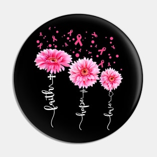 Faith Hope Love  Pink Daisy Flower Breast Cancer Awareness Pin