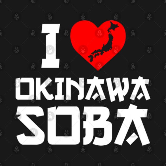 I Love Okinawa Soba | I Heart Okinawa Soba by Atelier Djeka