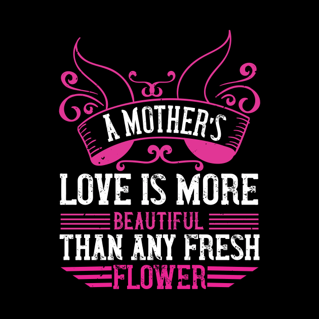 A mother’s love is more beautiful than any fresh flower by 4Zimage