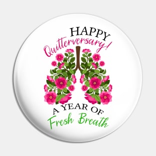 Happy Quitterversary | Quit Smoking Anniversary Funny Quote Pin