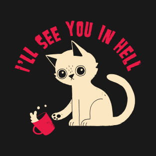 See You In Hell T-Shirt