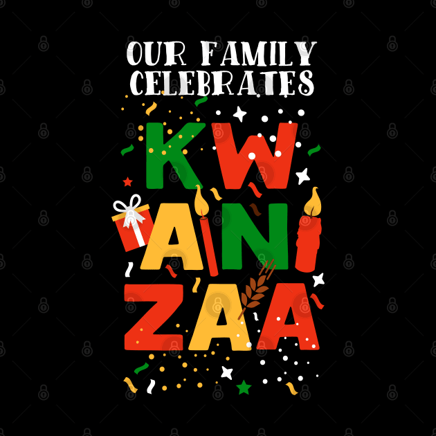 Our Family Celebrates Kwanzaa by blackartmattersshop