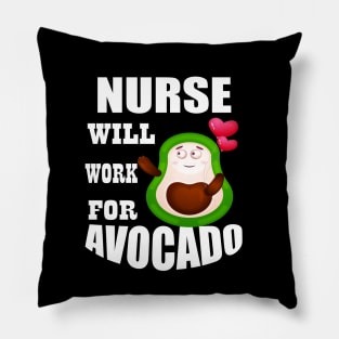 Nurse Will Work for Avocado Pillow