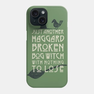 Broken Bog Witch Phone Case