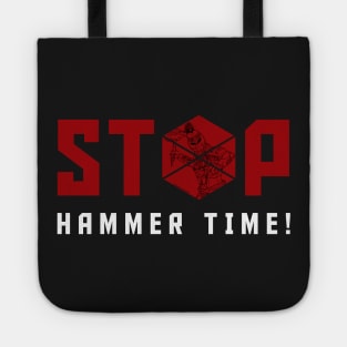 Stop, Hammer Time! Tote