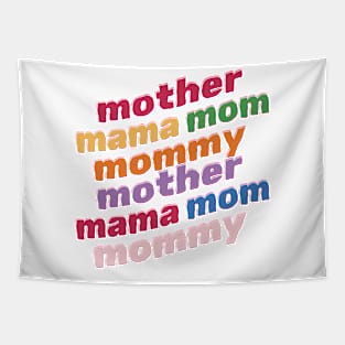 Mother Mama Mom Mommy Tapestry