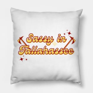 Sassy in Tallahassee Pillow