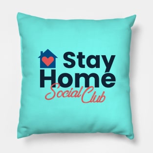 Stay Home Social Club Pillow