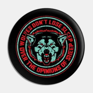 Wolves Don't Lose Sleep Pin