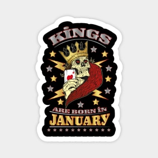 Kings are born in January Magnet