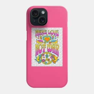 Make Love Not War - Hippie Peace Phone Case