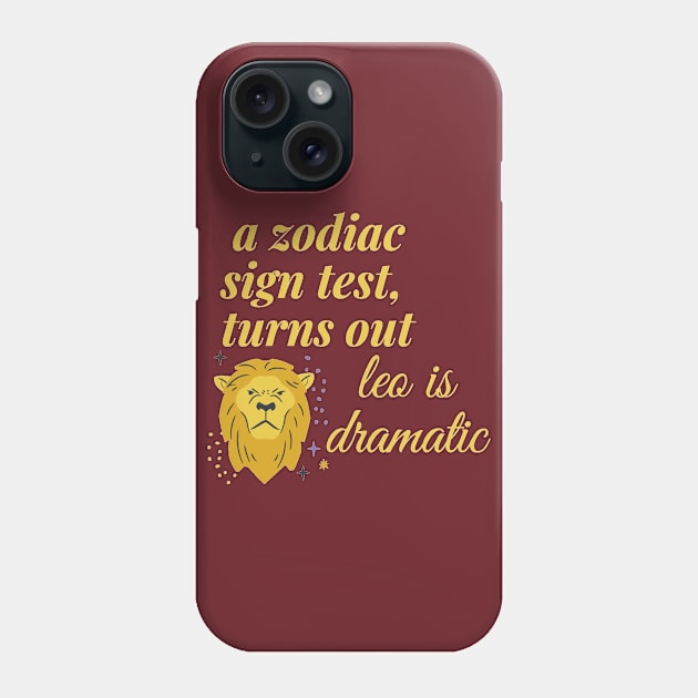 a zodiac sign test Phone Case by artby-shikha