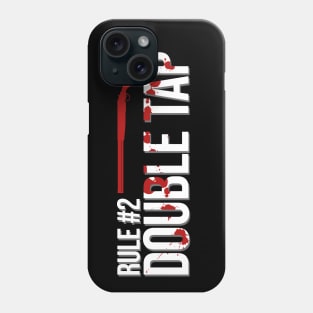 Rule #2 Double Tap Phone Case