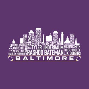 Baltimore Football Team 23 Player Roster, Baltimore City Skyline T-Shirt