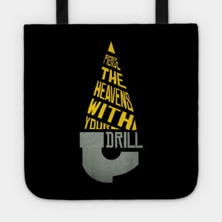 Pierce The Heavens With Your Drill Tote