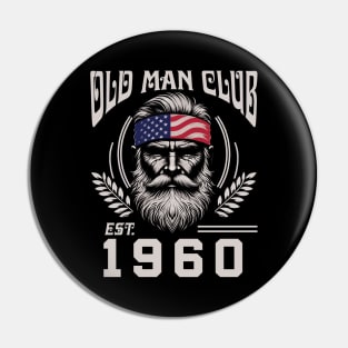 Old Man Club EST 1960 Pin