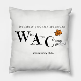 Wise Acres Campground & Mercantile #2 Pillow