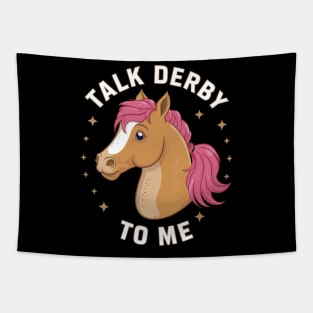 Talk Derby To Me Tapestry