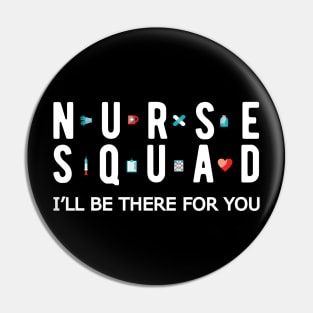 Nurse Squad Pin