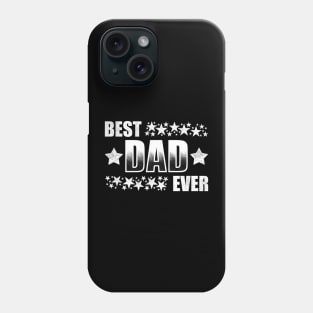 Best Dad Ever Phone Case