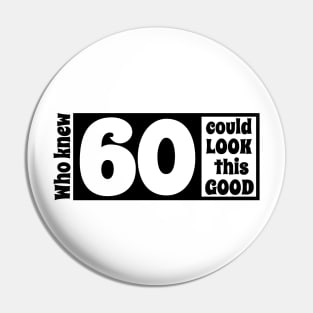 60 look so good Pin