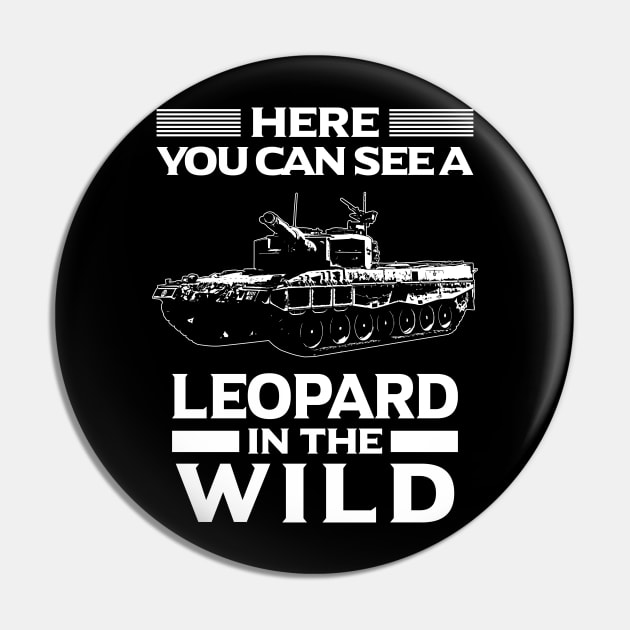 Panzer/Tank/Leopard/Military/Wild/Present/Gift Pin by Krautshirts