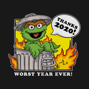 2020: worst year ever! T-Shirt