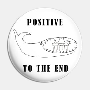 Stay Positive Pin