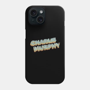 Charlie Murphy Retro Typography Faded Style Phone Case