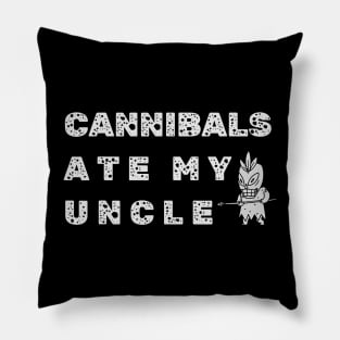 Cannibals Ate My Uncle Biden Trump Saying Funny Pillow