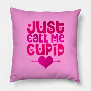 just call me cupid Pillow