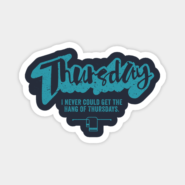 This Must be THURSDAY Magnet by DeepSpaceDives