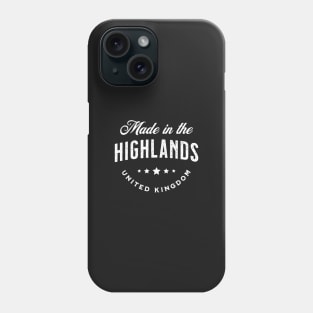 Made In The Highlands, UK - Vintage Logo Text Design Phone Case