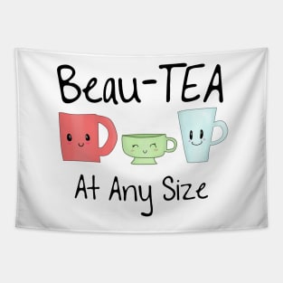 Beau-TEA At Any Size Tapestry