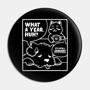 What a Year! It's January Dog and Cats by Tobe Fonseca Pin