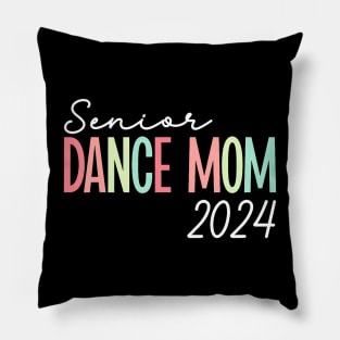 Dance Senior Mom 2024 Proud Dancing Senior Mother 2024 Pillow