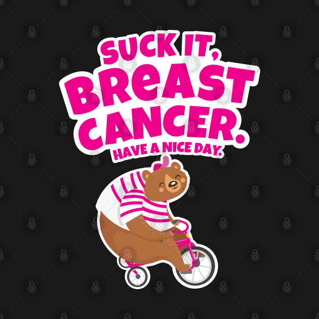 Suck It Breast Cancer | Bear Riding Tricycle by jomadado