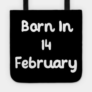 Born In 14 February Tote