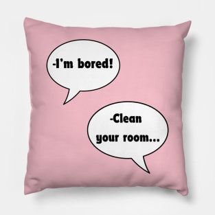 Mothers Day, Funny Saying, Gift for Mother Pillow